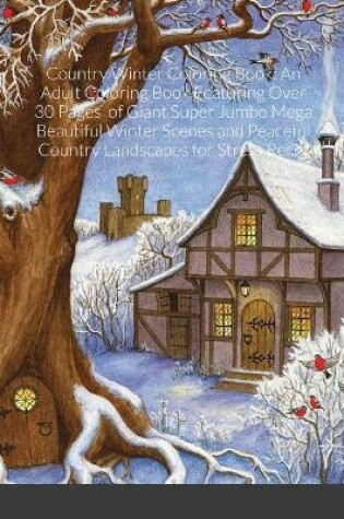 Cover of Country Winter Coloring Book