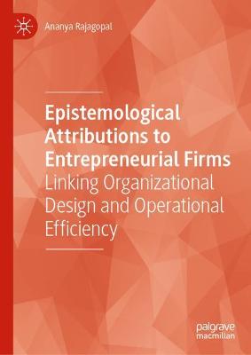 Book cover for Epistemological Attributions to Entrepreneurial Firms