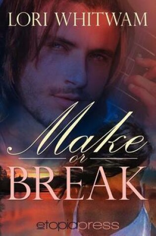 Cover of Make or Break