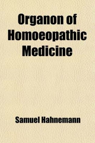 Cover of Organon of Hom Opathic Medicine