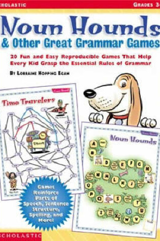Cover of Noun Hounds and Other Great Grammar Games