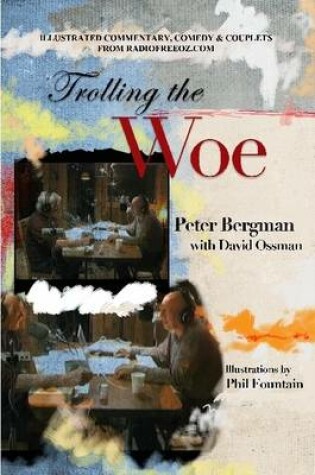 Cover of Trolling the Woe, Volume I