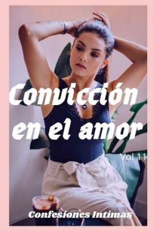 Cover of Convicción en el amor (vol 11)