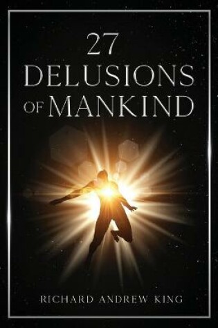 Cover of 27 Delusions of Mankind