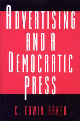 Book cover for Advertising and a Democratic Press