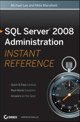 Cover of SQL Server 2008 Administration Instant Reference