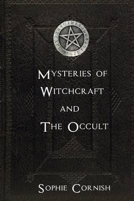 Book cover for Mysteries of Witchcraft and The Occult