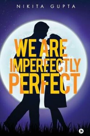 Cover of We Are Imperfectly Perfect