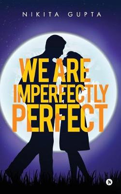 Book cover for We Are Imperfectly Perfect