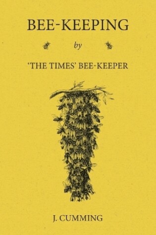 Cover of Bee-Keeping by 'The Times' Bee-Keeper