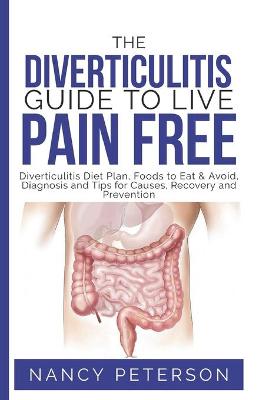 Book cover for The Diverticulitis Guide to Live Pain Free