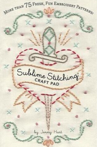 Cover of Sublime Stitching Craft Pad