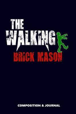 Book cover for The Walking Brick Mason