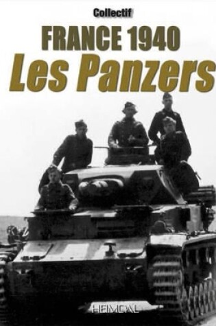 Cover of France 1940: Les Panzers