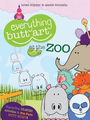 Book cover for Everything Butt Art at the Zoo