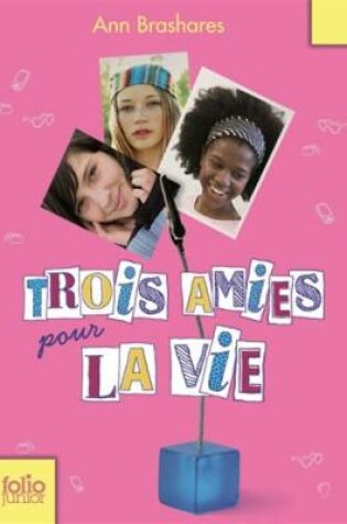 Cover of Trois amies pour la vie