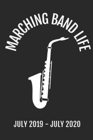 Cover of Marching Band Life July 2019 - July 2020