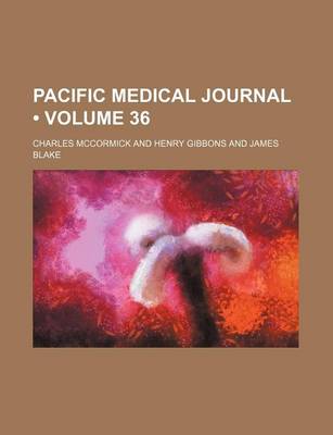 Book cover for Pacific Medical Journal (Volume 36)