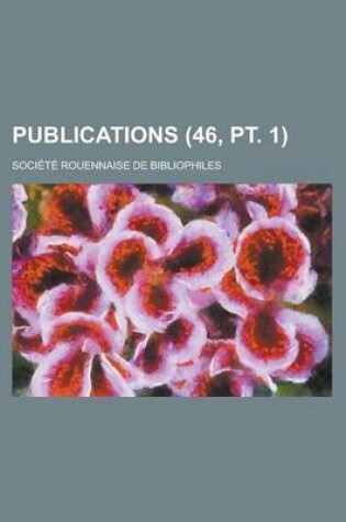 Cover of Publications (46, PT. 1 )