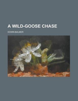 Book cover for A Wild-Goose Chase