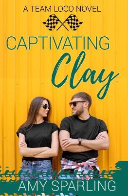 Cover of Captivating Clay