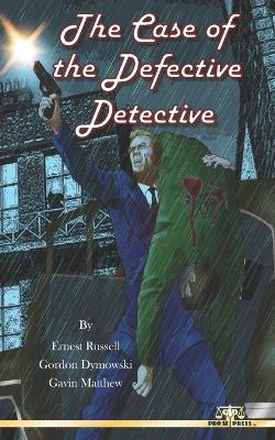 Book cover for The Case of the Defective Detective