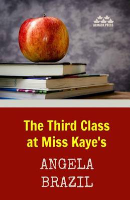 Cover of The Third Class at Miss Kaye's