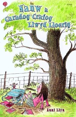 Book cover for Cyfres Lolipop: Nanw a Caradog Crafog Llwyd Lloerig