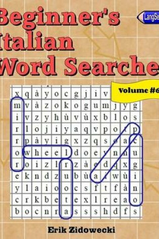 Cover of Beginner's Italian Word Searches - Volume 6