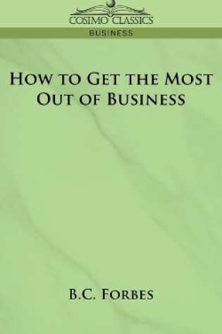 Cover of How to Get the Most Out of Business