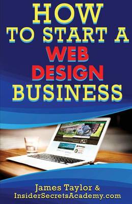 Book cover for How to Start a Web Design Business