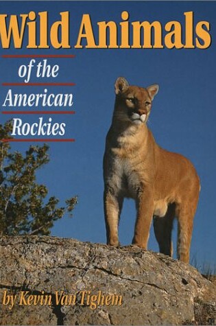 Cover of Wild Animals of the Rockies