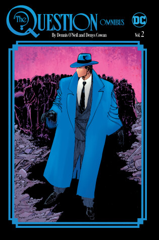 Cover of The Question Omnibus by Dennis O'Neil and Denys Cowan Vol. 2
