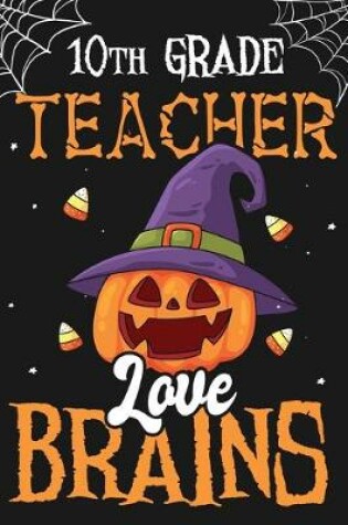 Cover of 10th Grade Teacher Love Brains