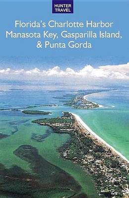 Book cover for Florida's Port Charlotte, Manasota Key, Gasparilla Island & Punta Gorda