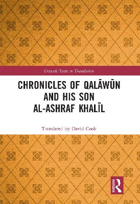 Book cover for Chronicles of Qalāwūn and his son al-Ashraf Khalīl