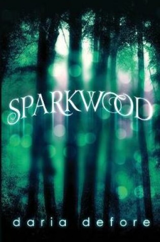 Cover of Sparkwood