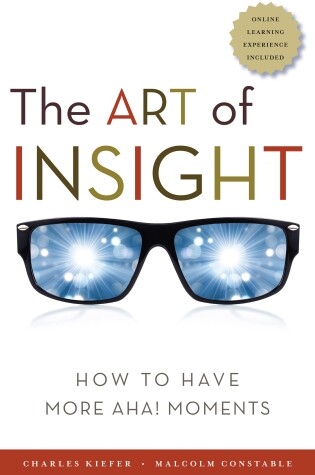 Cover of The Art of Insight; How to Have More Aha! Moments