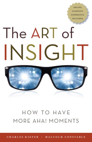 Book cover for The Art of Insight; How to Have More Aha! Moments