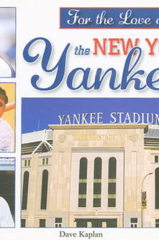 Cover of For the Love of the New York Yankees