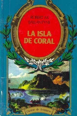 Cover of La Isla de Coral