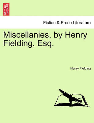 Cover of Miscellanies, by Henry Fielding, Esq.