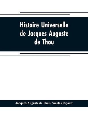 Book cover for Histoire universelle, de Jacques Auguste de Thou