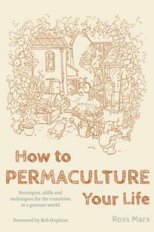 Cover of How to Permaculture Your Life