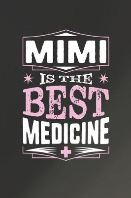 Book cover for Mimi Is The Best Medicine