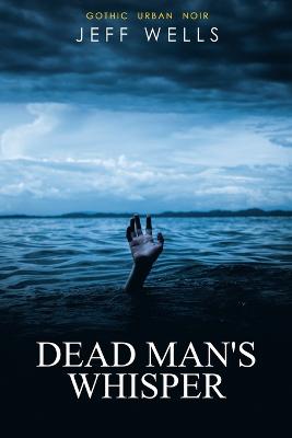 Book cover for Dead Man's Whisper