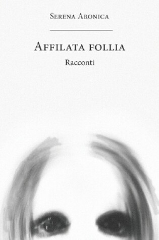 Cover of Affilata follia