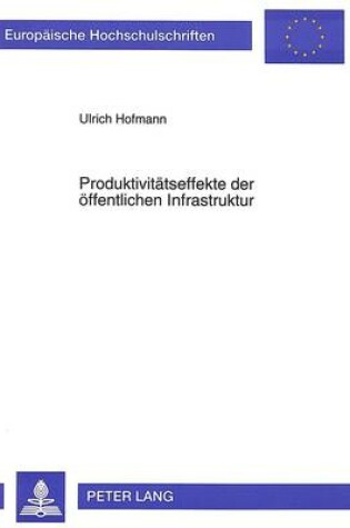 Cover of Produktivitaetseffekte Der Oeffentlichen Infrastruktur