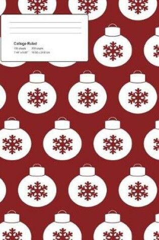 Cover of Christmas Snowflake Composition College Ruled Book (7.44 x 9.69) 200 pages V1