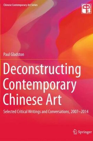 Cover of Deconstructing Contemporary Chinese Art